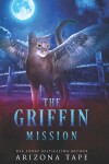 Book cover for The Griffin Mission