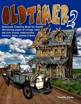 Book cover for Oldtimer 2 Grayscale Coloring Book for Adults