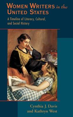 Book cover for Women Writers in the United States: A Timeline of Literary, Cultural, and Social History