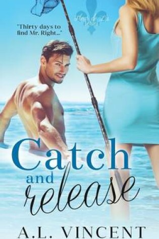 Cover of Catch and Release