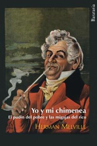 Cover of Yo y Mi Chimenea / El Pudin del Pobre y las Migajas del Rico