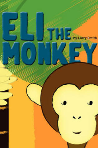 Cover of Eli the Monkey