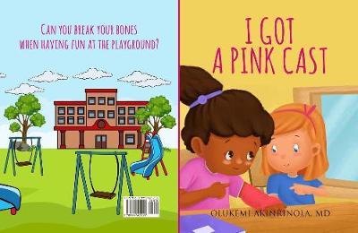 Book cover for I Got a Pink Cast