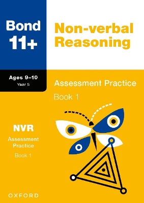 Book cover for Bond 11+: Bond 11+ Non-verbal Reasoning Assessment Practice 9-10 Years Book 1