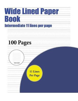 Cover of Wide Lined Paper Book (Intermediate 11 lines per page)