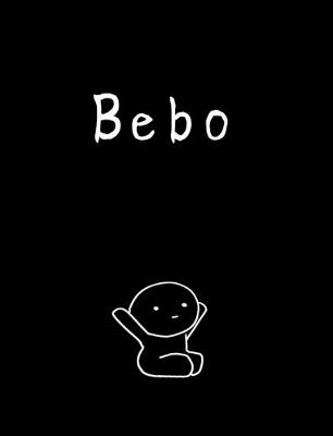 Book cover for Bebo