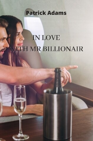 Cover of In Love Wirh MR Billionair
