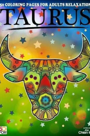 Cover of Taurus 50 Coloring Pages For Adults Relaxation