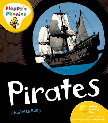 Book cover for Oxford Reading Tree: Stage 5: Floppy's Phonics Non-fiction: Pirates