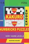 Book cover for 200 Kakuro sudoku and 200 Numbricks puzzles very hard levels.