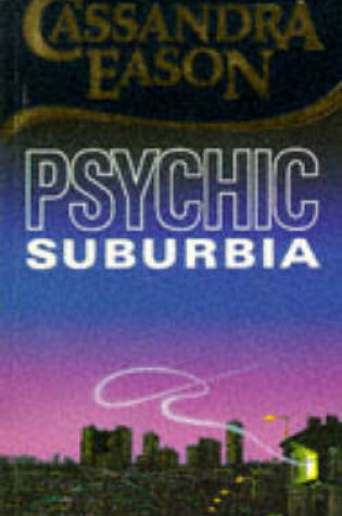 Cover of Psychic Suburbia