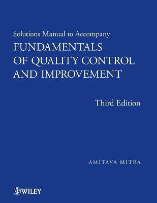 Book cover for Fundamentals of Quality Control and Improvement, Solutions Manual