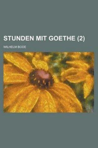 Cover of Stunden Mit Goethe (2)