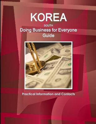 Book cover for Korea South - Doing Business for Everyone Guide