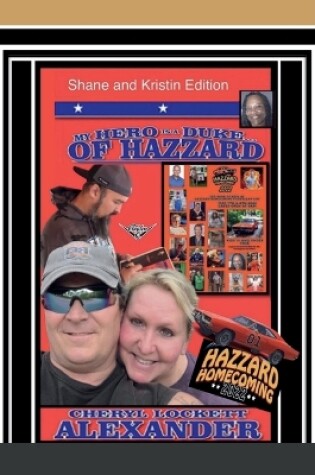 Cover of My Hero Is a Duke...of Hazzard Shane and Kristin Edition