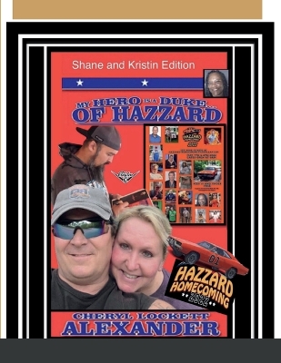 Book cover for My Hero Is a Duke...of Hazzard Shane and Kristin Edition