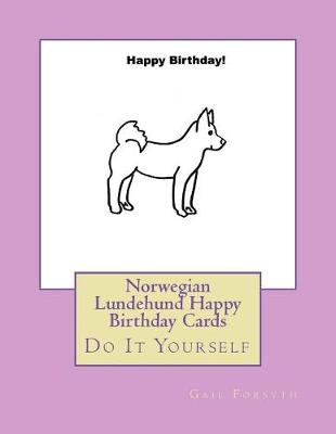 Book cover for Norwegian Lundehund Happy Birthday Cards