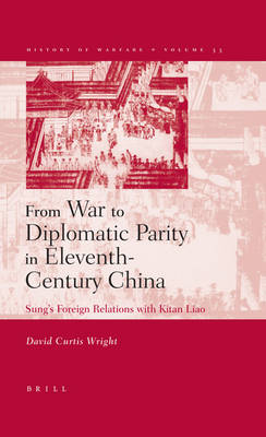 Book cover for From War to Diplomatic Parity in Eleventh-Century China