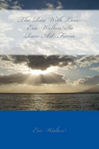 Cover of The Rise With Love