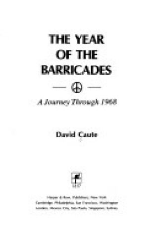 Cover of The Year of the Barricades: a Journey through 1968