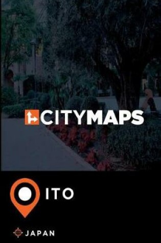 Cover of City Maps Ito Japan