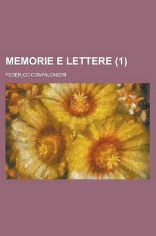 Cover of Memorie E Lettere (1)