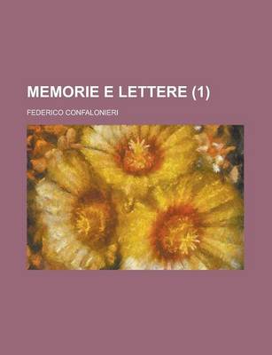 Book cover for Memorie E Lettere (1)