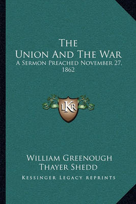 Book cover for The Union and the War