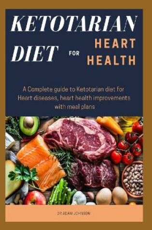 Cover of Ketotarian Diet for Heart Health