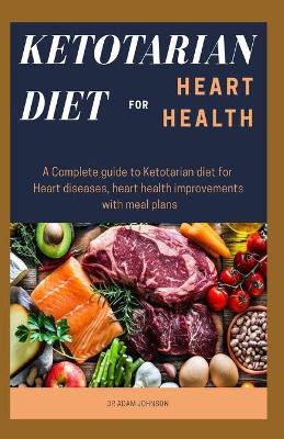 Book cover for Ketotarian Diet for Heart Health