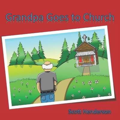 Book cover for Grandpa Goes to Church