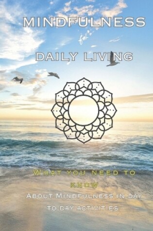 Cover of The Mindfulness for Daily Living