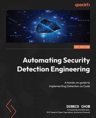 Cover of Automating Security Detection Engineering