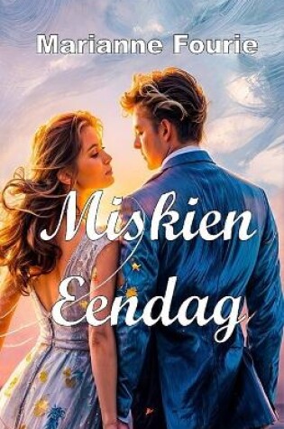 Cover of Miskien Eendag