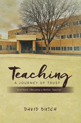 Book cover for Teaching - A Journey of Trust