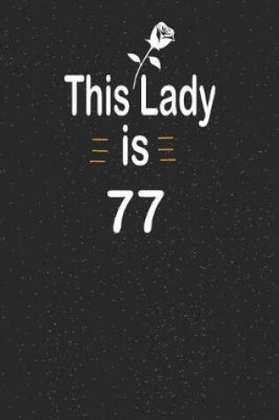 Cover of This lady is 77