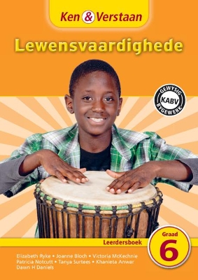 Cover of Ken & Verstaan Lewensvaardighede Leerdersboek Graad 6 Afrikaans