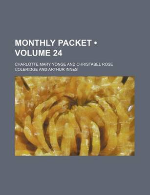 Book cover for Monthly Packet (Volume 24)