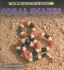 Cover of Coral Snakes