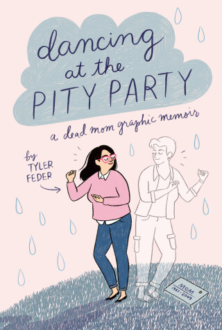 Book cover for Dancing at the Pity Party