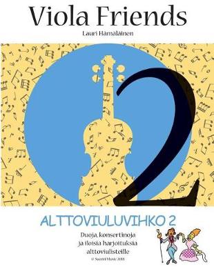 Cover of Alttoviuluvihko 2 Viola Friends