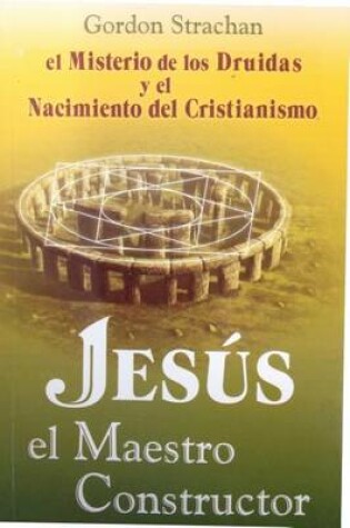 Cover of Jesus El Maestro Constructo