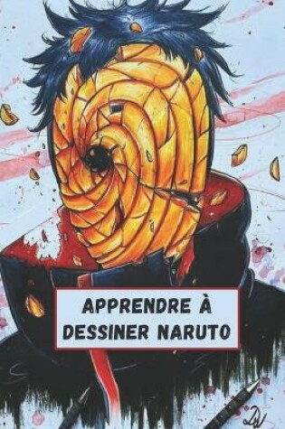 Cover of Apprendre a dessiner Naruto