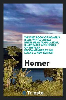 Book cover for The First Book of Homer's Iliad