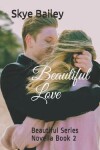 Book cover for Beautiful Love