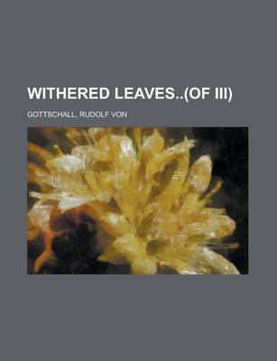 Book cover for Withered Leaves(of III) Volume III