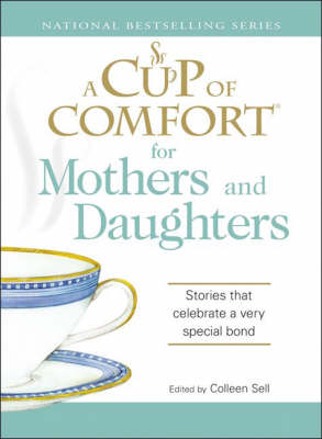 Cover of A Cup of Comfort for Mothers and Daughters