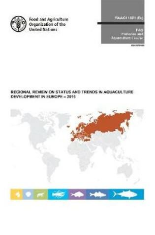 Cover of Regional review on status and trends in aquaculture development in Europe - 2015