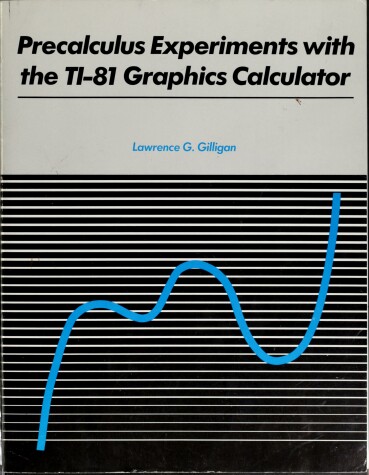 Book cover for Precalculus Experiments with the TI-81 Graphics Calculator