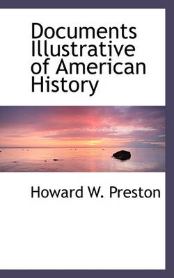 Book cover for Documents Illustrative of American History